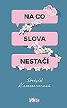 Na co slova nestačí by Brigid Kemmerer