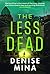 The Less Dead