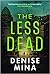 The Less Dead