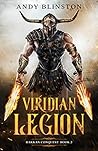 Viridian Legion (The Slayer's Dark Rebirth #2)