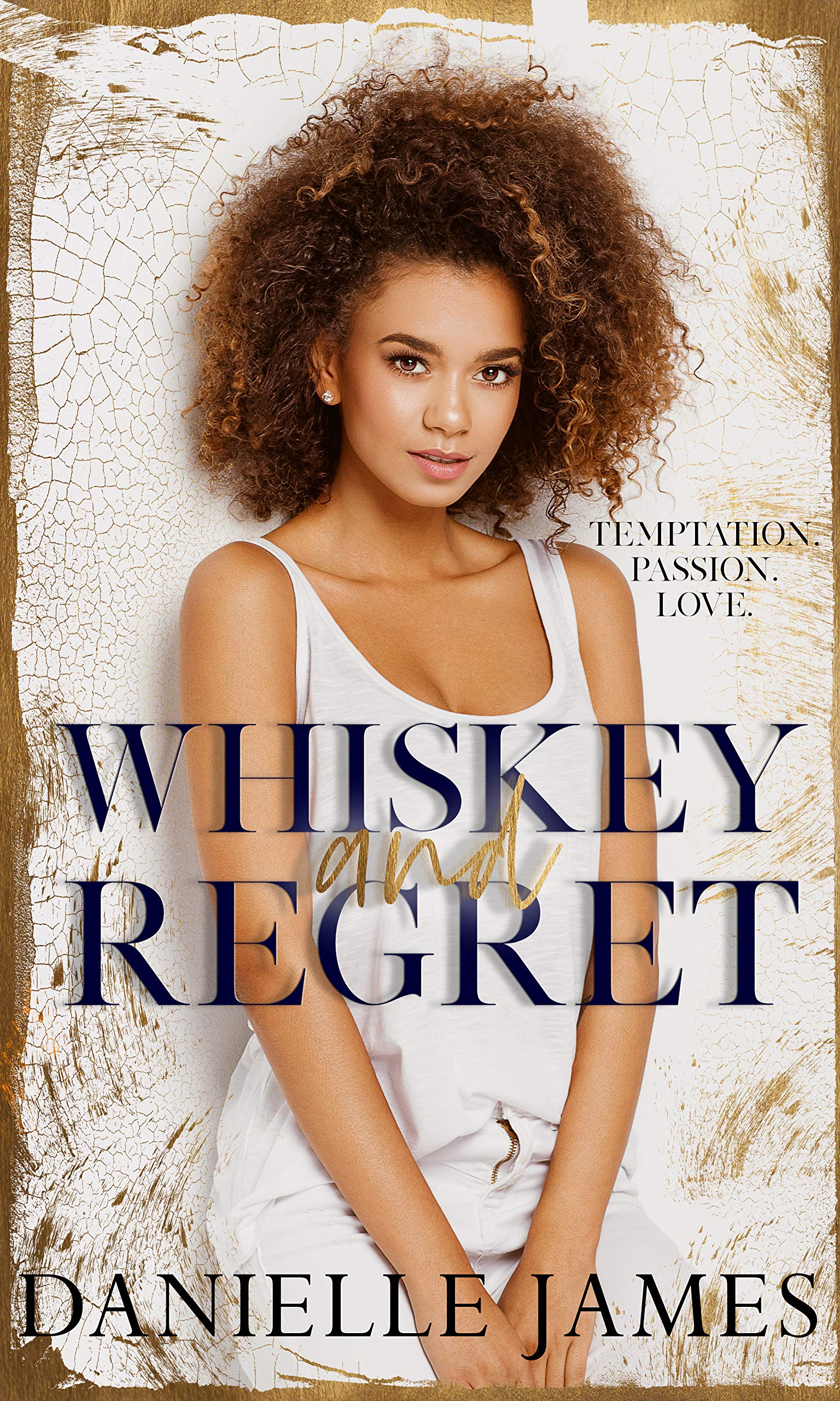 Whiskey and Regret (Kindle Edition)
