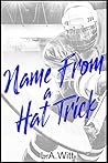 Name From a Hat Trick by L.A. Witt