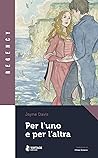 Per l'uno e per l'altra by Jayne  Davis