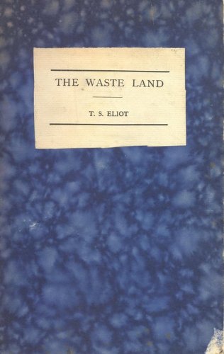 The Waste Land by T. S. Eliot