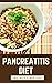 PANCREATITIS DIET : The Com...