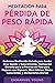 Meditación para Pérdida de Peso Rápida by Emmanuel Young