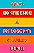 Self-Confidence: A Philosophy