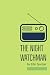 The Night Watchman by Ellis Sinclair