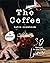The Coffee Table Cookbook: ...