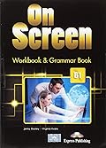 ON SCREEN B1 WORKBOOK & GRAMMAR BOOK