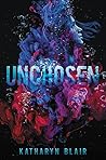 Unchosen: A YA Fa...