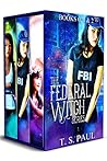 The Federal Witch Series by T.S. Paul