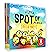 A Little SPOT of Life Skills 8 Book Box Set (Books 17-24: Courage, Perseverance, Teamwork, Talent, Thankful, Optimism, Creativity, & Giving)
