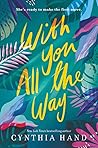 With You All the Way by Cynthia Hand