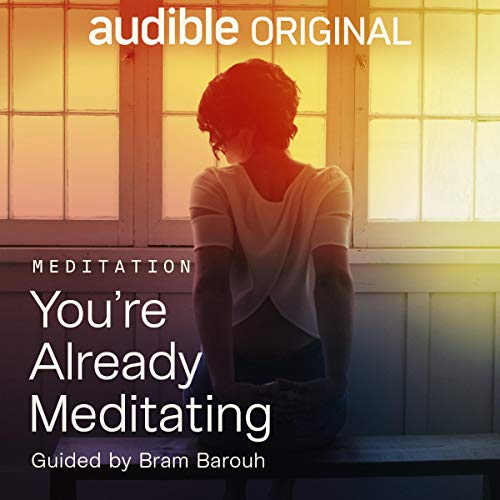 You're Already Meditating (Meditation)