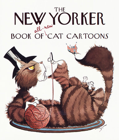 The New Yorker Book of All-New Cat Cartoons (Hardcover)