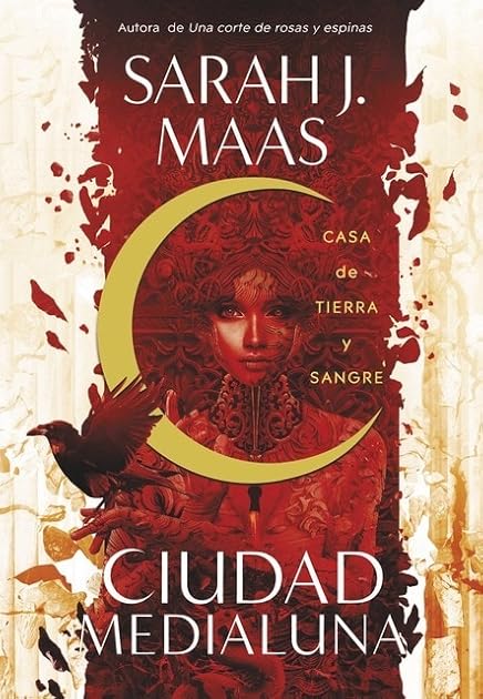 Casa de Tierra y Sangre (Ciudad Medialuna, #1)