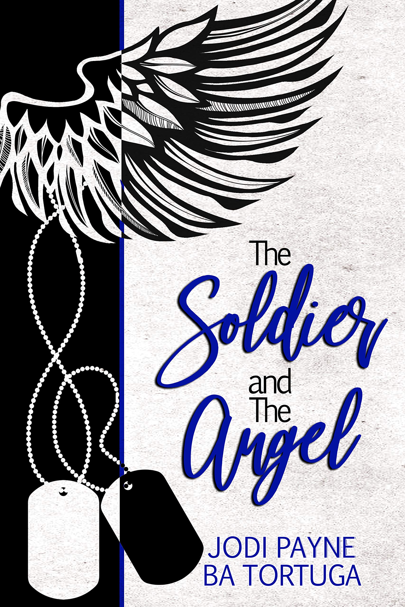 The Soldier and the Angel (Kindle Edition)