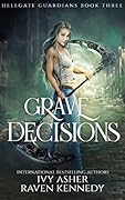 Grave Decisions