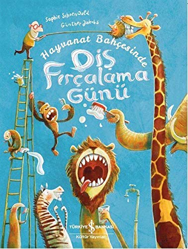 Hayvanat Bahçesinde Diş Fırçalama Günü (Paperback)