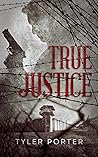 True Justice (Paul Marshal Book 1)