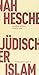 Jüdischer Islam: Islam und ...