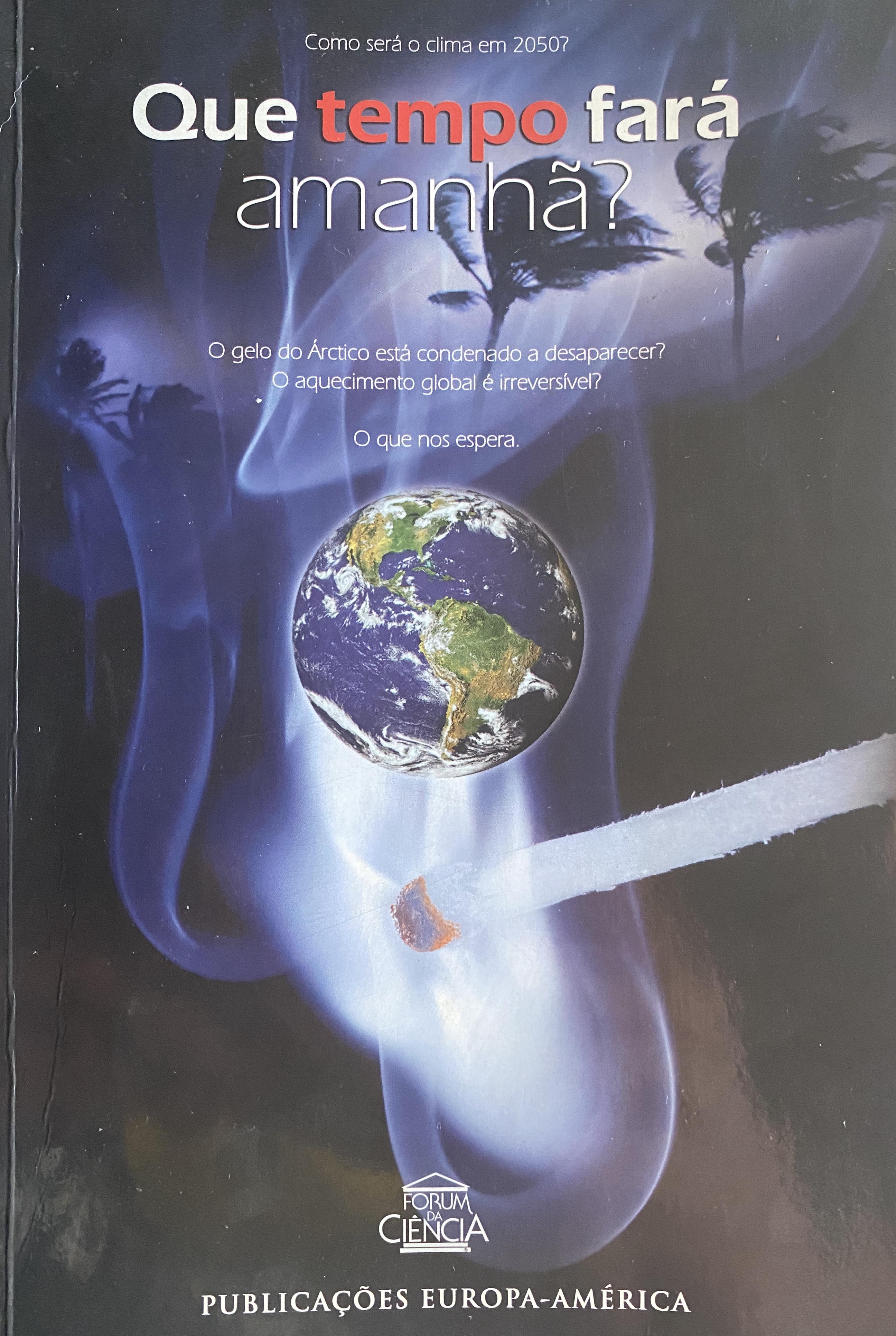 Que Tempo Fará Amanhã? (Paperback)