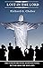 Lost In The Lord by Richard G. Chaber