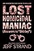 Lost Homicidal Maniac (Answers to "Shirley"): An Andrew Mayhem Thriller