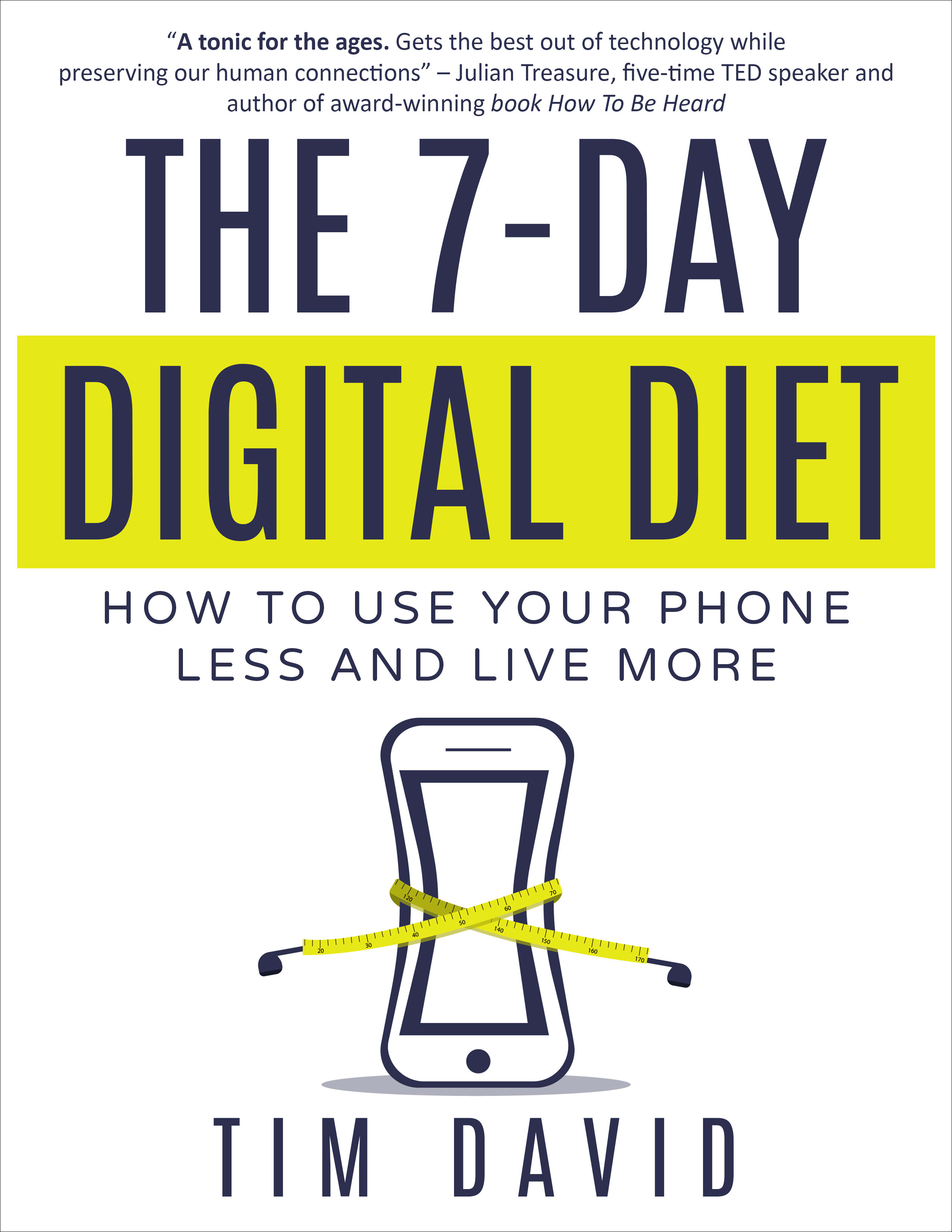 The 7-Day Digital Diet