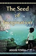 The Seed of Imagination