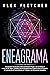 Eneagrama: Descúbrete a Ti Mismo y a los Demás a Través de los Tipos y Subtipos de Personalidad del Eneagrama que te Guiarán hacia el Propósito, Consciencia y Relaciones Sanas (Spanish Edition)