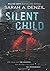 Silent Child by Sarah A. Denzil