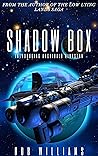 Shadow Box: Introducing Archibald Kingston (Archie and Pike Book 1) Shadow Box: Introducing Archibald Kingston (Archie and Pike Book 1)