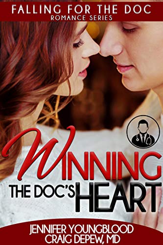 Winning the Doc's Heart (Kindle Edition)