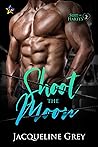 Shoot the Moon (Suit of Harte's #2)
