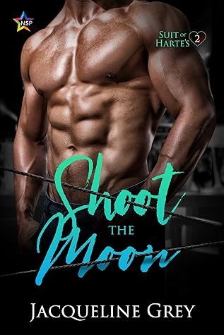Shoot the Moon (Suit of Harte's #2)
