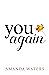 You Again