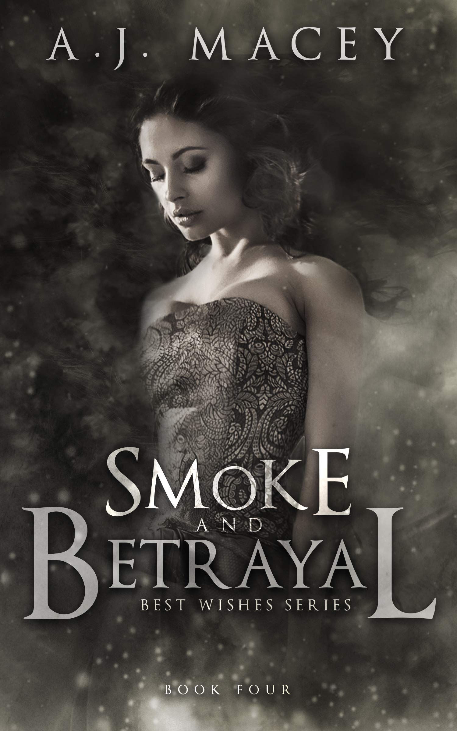 Smoke and Betrayal (Best Wishes, #4)