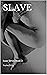 Slave (Isaac #3)