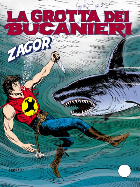 Zagor n. 524: La grotta dei bucanieri (Zagor, #524)
