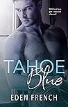 Tahoe Blue by Eden French
