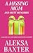 A Missing Mom and Mutt Munchies (A Maggie May and Miss Fancypants Mystery #4)