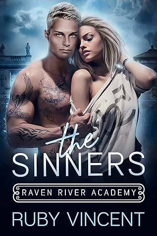The Sinners (Raven River Academy, #2)
