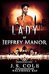 Lady of Jeffrey Manor by J.S. Cole