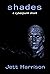 Shades