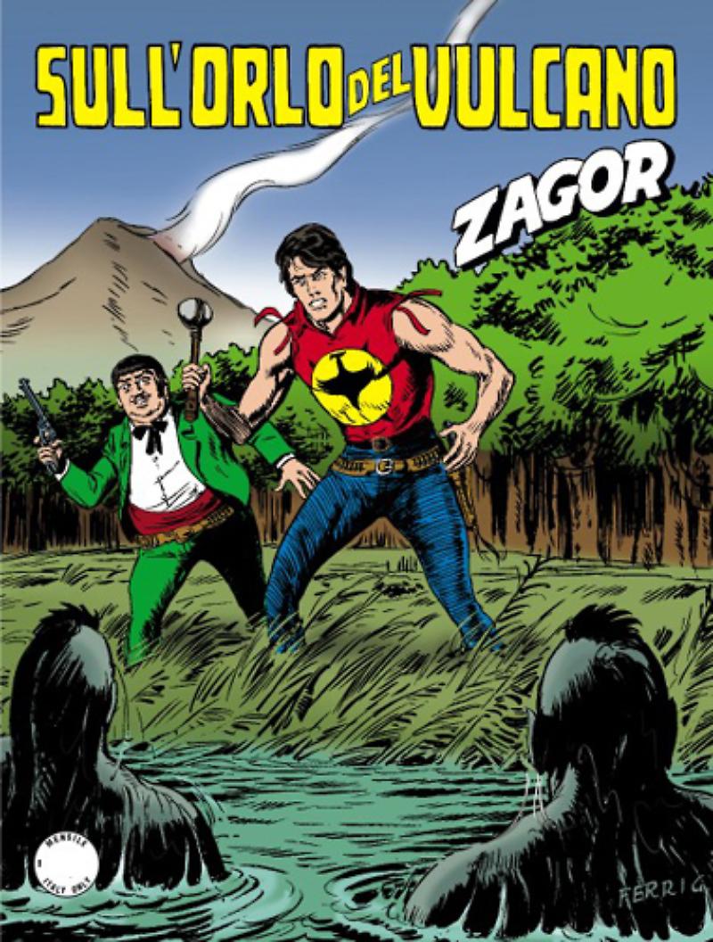 Zagor n. 513: Sull'orlo del vulcano (Zagor, #513)