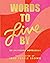 Words to Live By Notecards by Jade Purple Brown