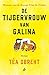 De tijgervrouw van Galina (Dutch Edition)