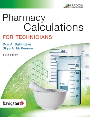 Pharmacy Calculations for Technicians